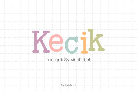 Kecik: The Quirky Serif Font That Brings Instant Character