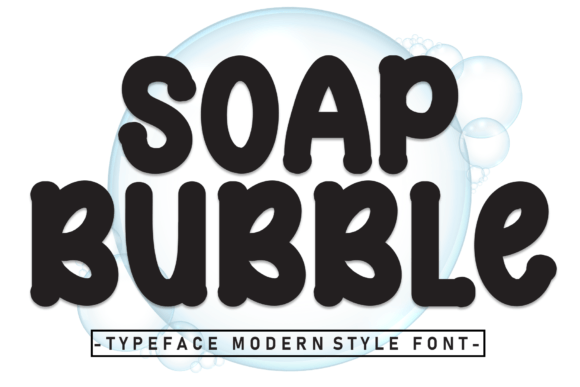 Soap Bubble Font: Adding a Playful Touch to Your Designs