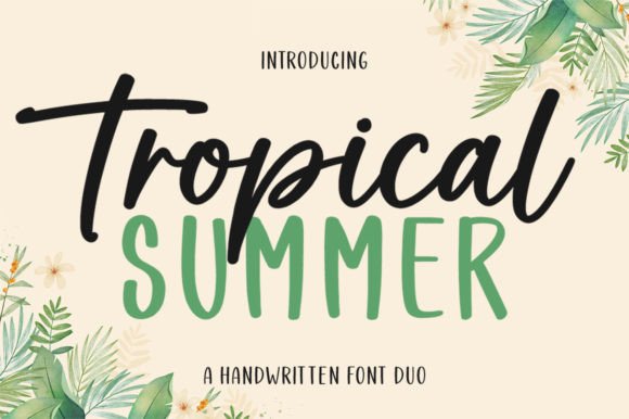 Tropical Summer: A Chic Font Duo for Modern Creators